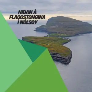 Oyggjadagur í Nólsoy - Túrur út til Flaggstongina